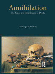 Annihilation: The Sense and Significance of Death book cover