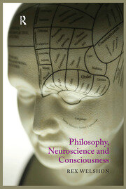 Philosophy, Neuroscience and Consciousness book cover