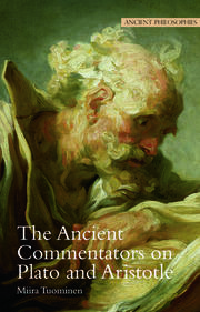The Ancient Commentators on Plato and Aristotle book cover