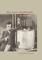 Film, Theory and Philosophy: The Key Thinkers book cover