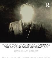 Poststructuralism and Critical Theory's Second Generation book cover