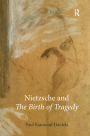 Nietzsche and The Birth of Tragedy book cover