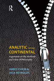 Analytic Versus Continental: Arguments on the Methods and Value of Philosophy book cover