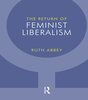 The Return of Feminist Liberalism book cover