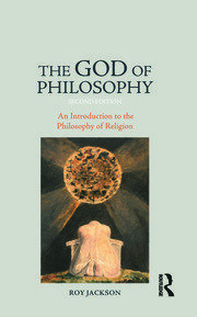 The God of Philosophy: An Introduction to Philosophy of Religion book cover