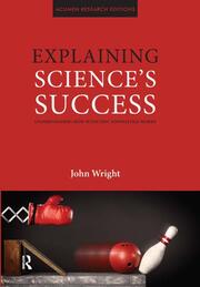 Explaining Science's Success: Understanding How Scientific Knowledge Works book cover