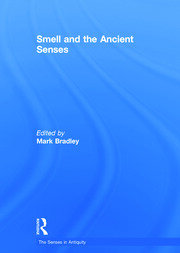 Smell and the Ancient Senses book cover