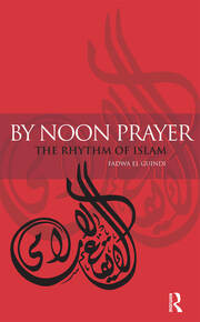 By Noon Prayer: The Rhythm of Islam book cover