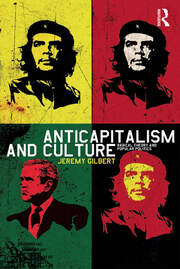 Anticapitalism and Culture: Radical Theory and Popular Politics book cover