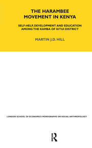 The Harambee Movement in Kenya: Self-Help, Development and Education Among the Kamba of Kitui District book cover