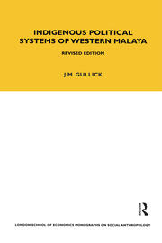 Indigenous Political Systems of West Malaya: Revised Edition book cover