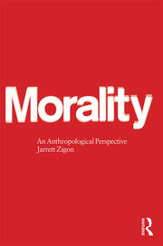 Morality: An Anthropological Perspective book cover