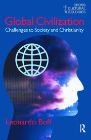 Global Civilization: Challenges to Society and to Christianity book cover