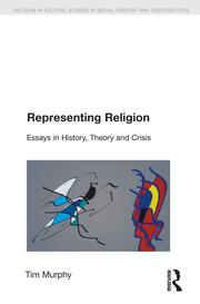 Representing Religion: History,Theory, Crisis book cover