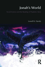 Jonah's World: Social Science and the Reading of Prophetic Story book cover
