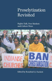 Proselytization Revisited: Rights Talk, Free Markets and Culture Wars book cover