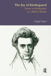 The Joy of Kierkegaard: Essays on Kierkegaard as a Biblical Reader book cover
