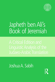 Japheth ben Ali's Book of Jeremiah: A Critical Edition and Linguistic Analysis of the Judaeo-Arabic Translation book cover