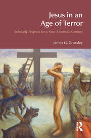 Jesus in an Age of Terror: Scholarly Projects for a New American Century book cover