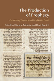 The Production of Prophecy: Constructing Prophecy and Prophets in Yehud book cover