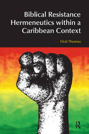 Biblical Resistance Hermeneutics within a Caribbean Context book cover