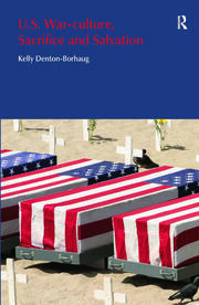 U.S. War-Culture, Sacrifice and Salvation book cover
