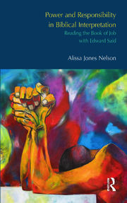 Power and Responsibility in Biblical Interpretation: Reading the Book of Job with Edward Said book cover