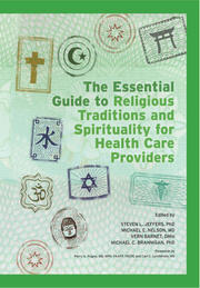 The Essential Guide to Religious Traditions and Spirituality for Health Care Providers book cover