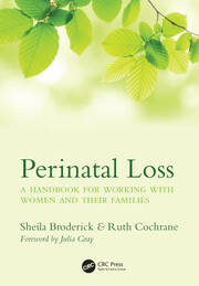 Perinatal Loss: A Handbook for Working with Women and Their Families book cover