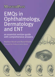 EMQs in Ophthalmology, Dermatology and ENT: An Essential Revision Guide with Comprehensive Answers book cover