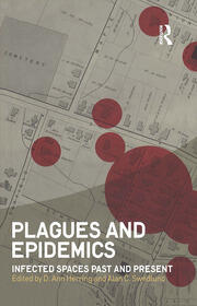 Plagues and Epidemics: Infected Spaces Past and Present book cover