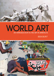 World Art: An Introduction to the Art in Artefacts book cover
