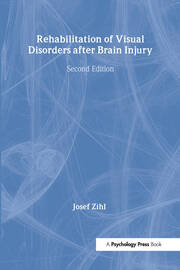 Rehabilitation of Visual Disorders After Brain Injury: 2nd Edition book cover