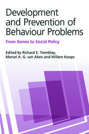 Development and Prevention of Behaviour Problems: From Genes to Social Policy book cover