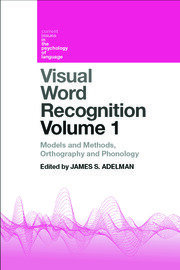 Visual Word Recognition Volume 1: Models and Methods, Orthography and Phonology book cover