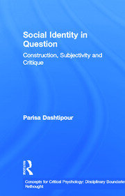 Social Identity in Question: Construction, Subjectivity and Critique book cover