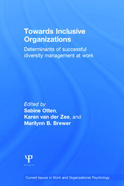 Towards Inclusive Organizations: Determinants of successful diversity management at work book cover