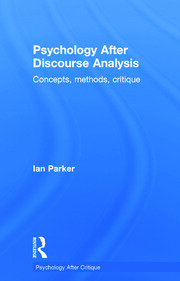 Psychology After Discourse Analysis: Concepts, methods, critique book cover