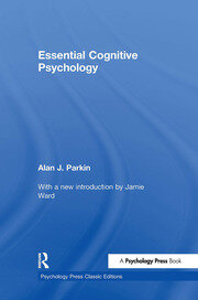 Essential Cognitive Psychology (Classic Edition) book cover