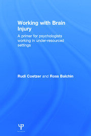 Working with Brain Injury: A primer for psychologists working in under-resourced settings book cover