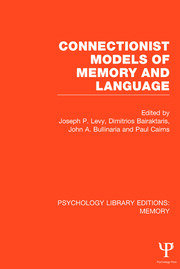 Connectionist Models of Memory and Language (PLE: Memory) book cover