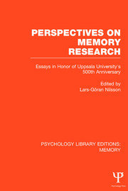Perspectives on Memory Research (PLE:Memory): Essays in Honor of Uppsala University's 500th Anniversary book cover