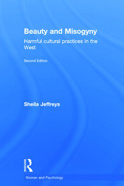 Beauty and Misogyny: Harmful cultural practices in the West book cover