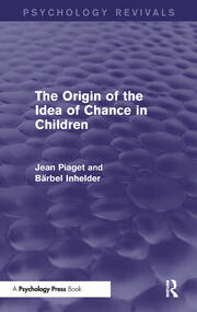 The Origin of the Idea of Chance in Children book cover
