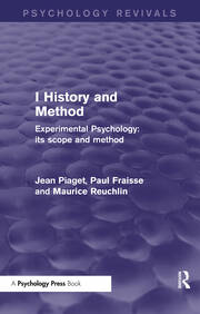 Experimental Psychology Its Scope and Method: Volume I: History and Method book cover
