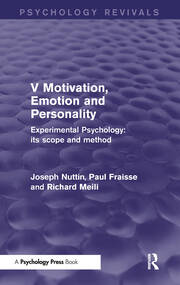 Experimental Psychology Its Scope and Method: Volume V: Motivation, Emotion and Personality book cover