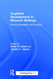 Cognitive Development in Museum Settings: Relating Research and Practice book cover