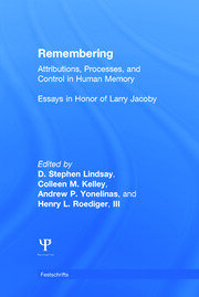 Remembering: Attributions, Processes, and Control in Human Memory book cover