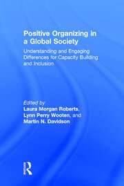 Positive Organizing in a Global Society: Understanding and Engaging Differences for Capacity Building and Inclusion book cover