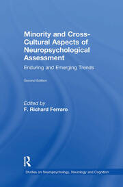 Minority and Cross-Cultural Aspects of Neuropsychological Assessment: Enduring and Emerging Trends book cover